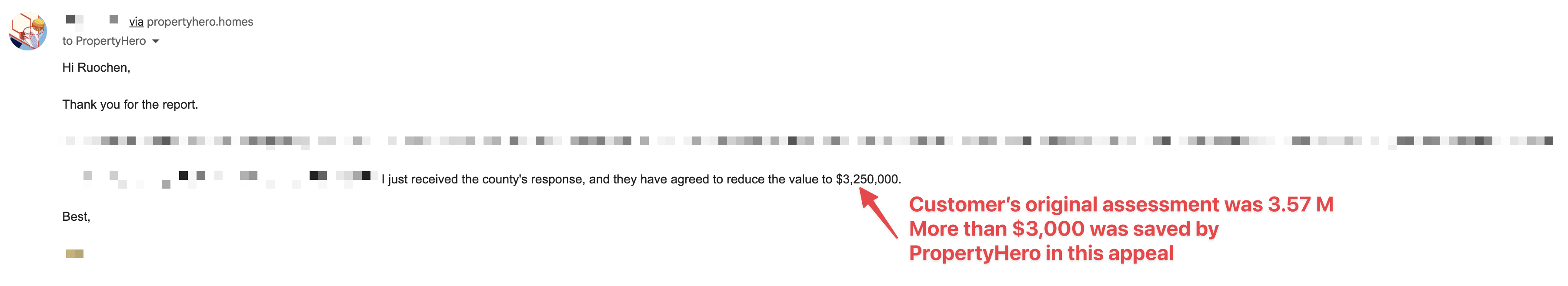 Original customer email: I just received the county's response, and they have agreed to reduce the value to $3,250,000.